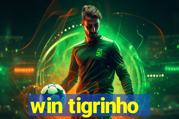 win tigrinho